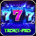 trout - Royal v5.9.9